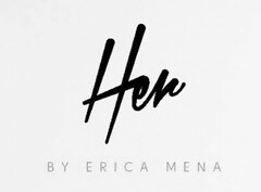 HER BY ERICA MENA