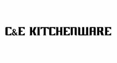 C&E KITCHENWARE