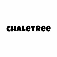 CHALETREE