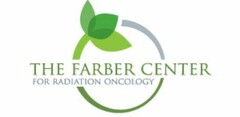 THE FARBER CENTER FOR RADIATION ONCOLOGY