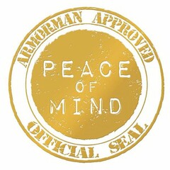 ARMORMAN APPROVED OFFICIAL SEAL PEACE OF MIND