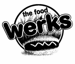 THE FOOD WERKS