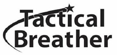 TACTICAL BREATHER
