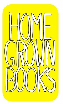 HOME GROWN BOOKS