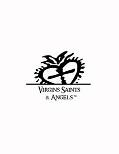 VIRGINS SAINTS & ANGELS