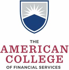 THE AMERICAN COLLEGE OF FINANCIAL SERVICES