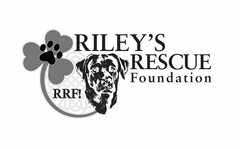 RILEY'S RESCUE FOUNDATION RRF!