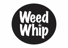 WEED WHIP