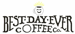 BEST DAY EVER COFFEE