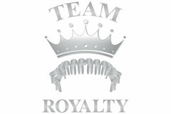 TEAM ROYALTY