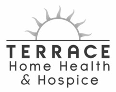 TERRACE HOME HEALTH & HOSPICE