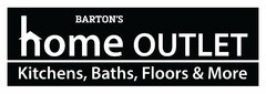 BARTON'S HOME OUTLET KITCHENS, BATHS, FLOORS & MORE