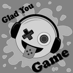 GLAD YOU GAME