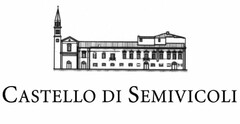 CASTELLO DI SEMIVICOLI