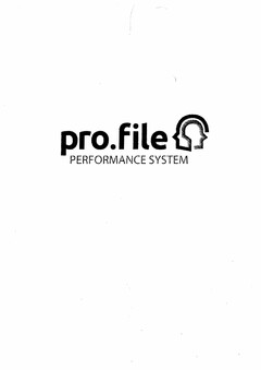 PRO.FILE PERFORMANCE SYSTEM