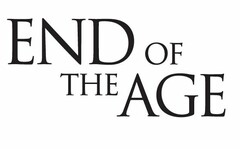 END OF THE AGE