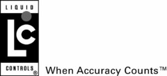 LIQUID CONTROLS LC WHEN ACCURACY COUNTS