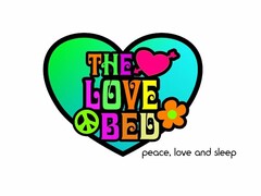 THE LOVE BED PEACE, LOVE AND SLEEP