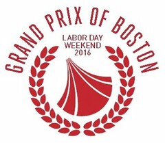 GRAND PRIX OF BOSTON LABOR DAY WEEKEND 2016