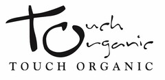 TOUCH ORGANIC TOUCH ORGANIC