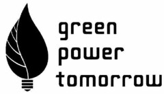 GREEN POWER TOMORROW