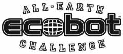 ALL-EARTH ECOBOT CHALLENGE