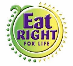 EAT RIGHT FOR LIFE