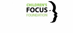 CHILDREN'S FOCUS FOUNDATION