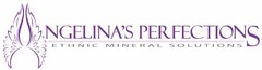 ANGELINA'S PERFECTIONS ETHNIC MINERAL SOLUTION