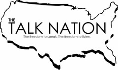 THE TALK NATION THE FREEDOM TO SPEAK. THE FREEDOM TO LISTEN.