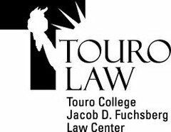 T TOURO LAW TOURO COLLEGE JACOB D. FUCHSBERG LAW CENTER