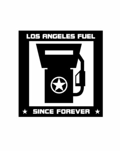 LOS ANGELES FUEL SINCE FOREVER