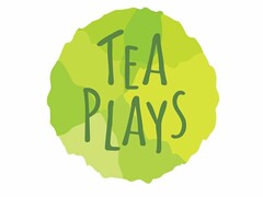 TEA PLAYS