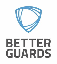 BETTER GUARDS