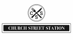 C S S CHURCH STREET STATION