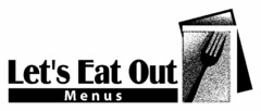 LET'S EAT OUT MENUS