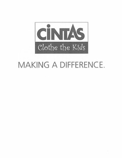 CINTAS CLOTHE THE KIDS MAKING A DIFFERENCE