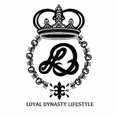 LD LOYAL DYNASTY LIFESTYLE