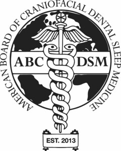 AMERICAN BOARD OF CRANIOFACIAL DENTAL SLEEP MEDICINE ABC DSM AND EXT. 2013