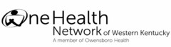 NE HEALTH NETWORK OF WESTERN KENTUCKY A MEMBER OF OWENSBORO HEALTH