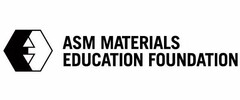 ASM MATERIALS EDUCATION FOUNDATION