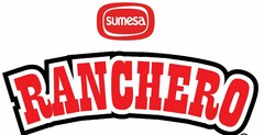 SUMESA RANCHERO