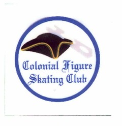 COLONIAL FIGURE SKATING CLUB