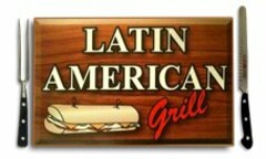 LATIN AMERICAN GRILL