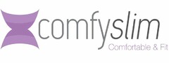 COMFYSLIM COMFORTABLE & FIT