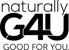 NATURALLY G4U GOOD FOR YOU.