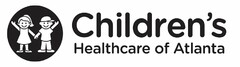 CHILDREN'S HEALTHCARE OF ATLANTA