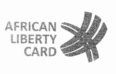 AFRICAN LIBERTY CARD