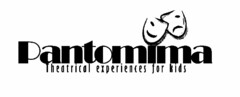 PANTOMIMA THEATRICAL EXPERIENCES FOR KIDS