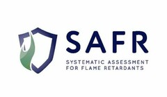 SAFR SYSTEMATIC ASSESSMENT FOR FLAME RETARDENTS